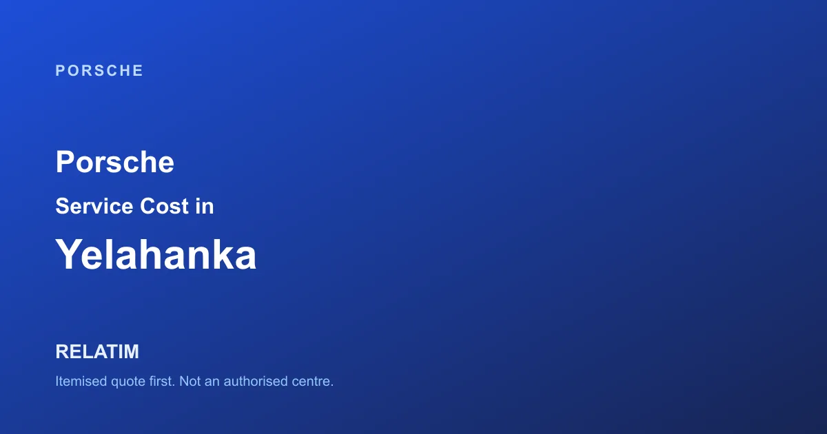 Porsche Service Cost in Yelahanka, Bangalore